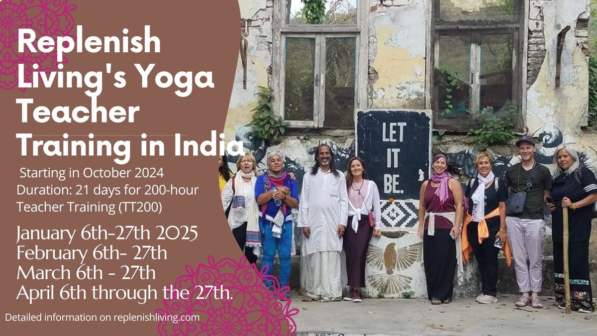 Replenish Living's Yoga Teacher Training Retreat in India (21 Days)