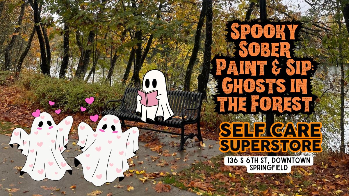 Ghosts in the Forest Sober Paint & Sip \u2014 October 4th