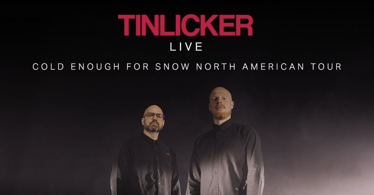 Tinlicker Live