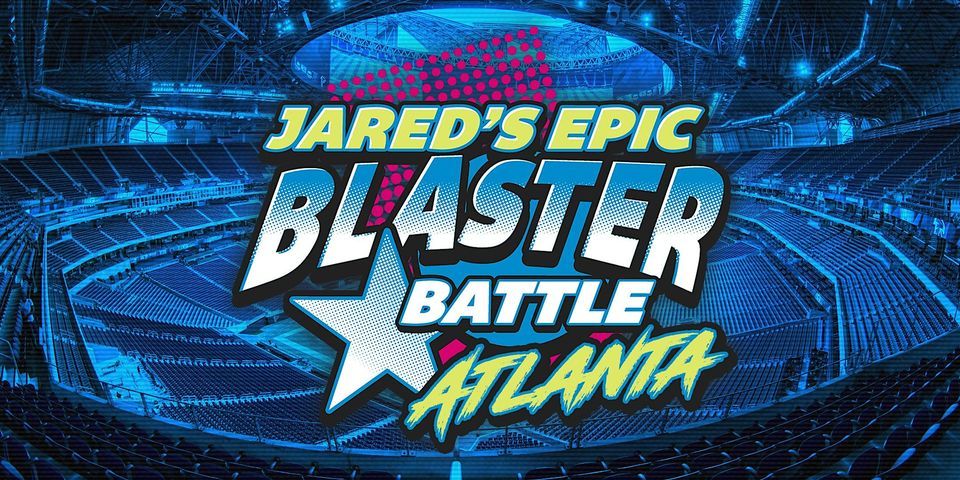 Jared's Epic Blaster Battle: Atlanta