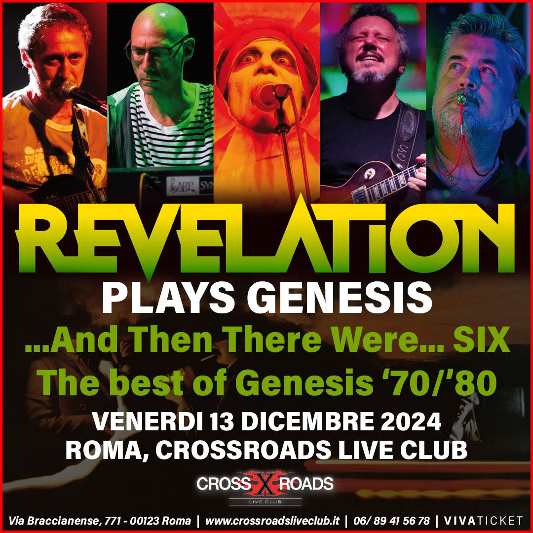 Revelation plays Genesis ..And Then There Were.. Six | Roma, CrossRoads Live Club