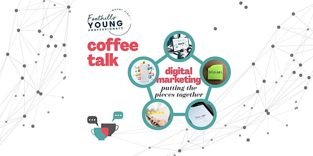 Coffee Talk: Putting the Pieces Together of Your Digital Marketing