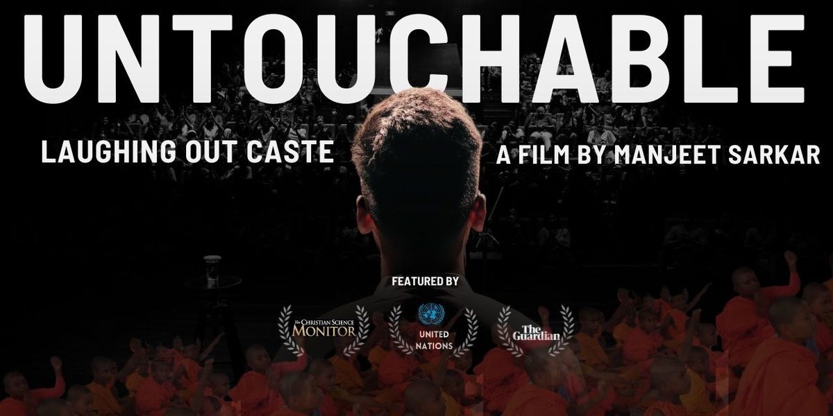 UNTOUCHABLE: LAUGHING OUT CASTE FILM PREMIERE