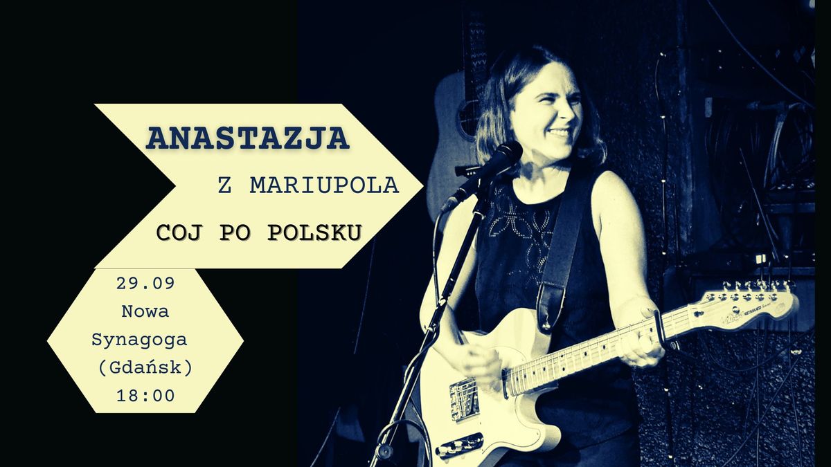 Anastazja z Mariupola: Wiktor Coj po polsku \/\/ Gda\u0144sk, Nowa Synagoga