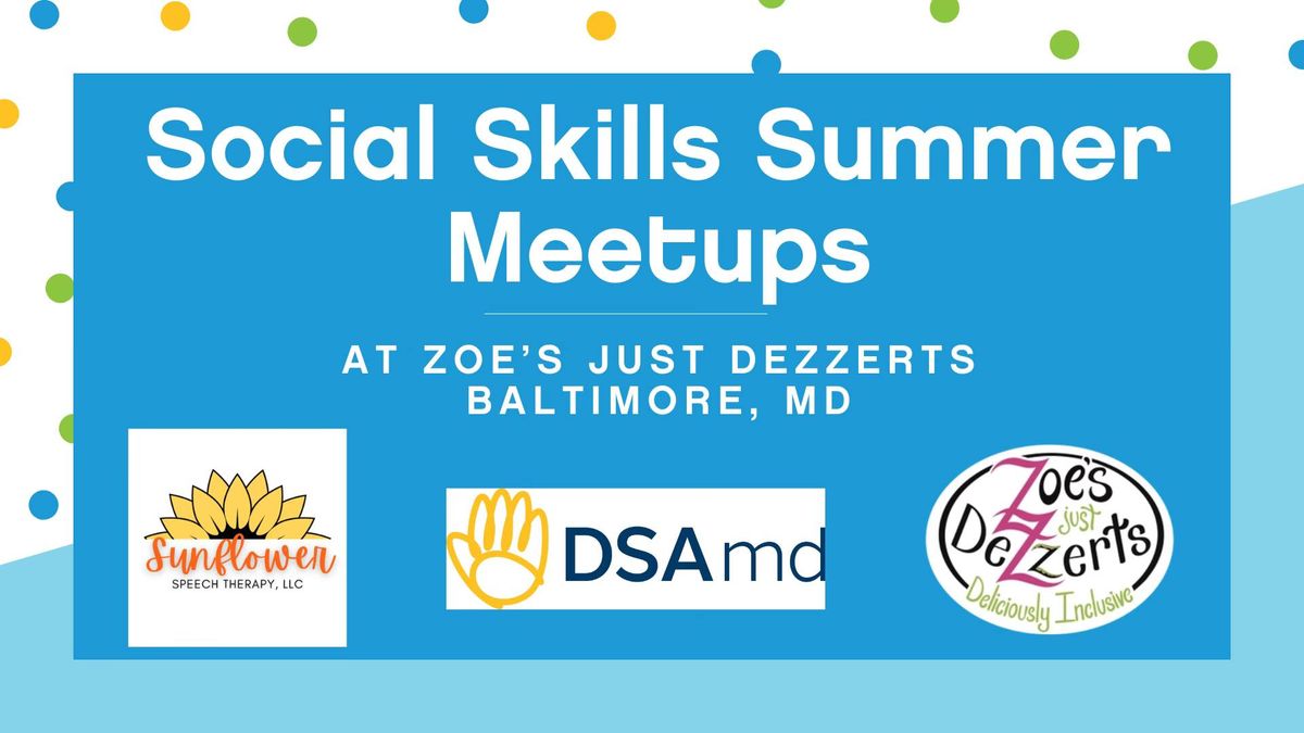 Social Skills Summer Meetups- Adults