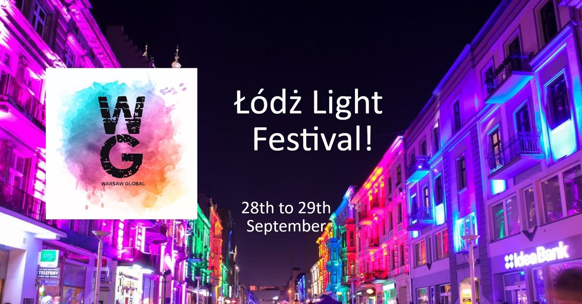 Lodz Light Festival weekend!