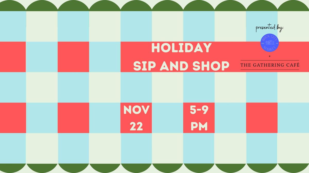 Holiday Sip & Shop