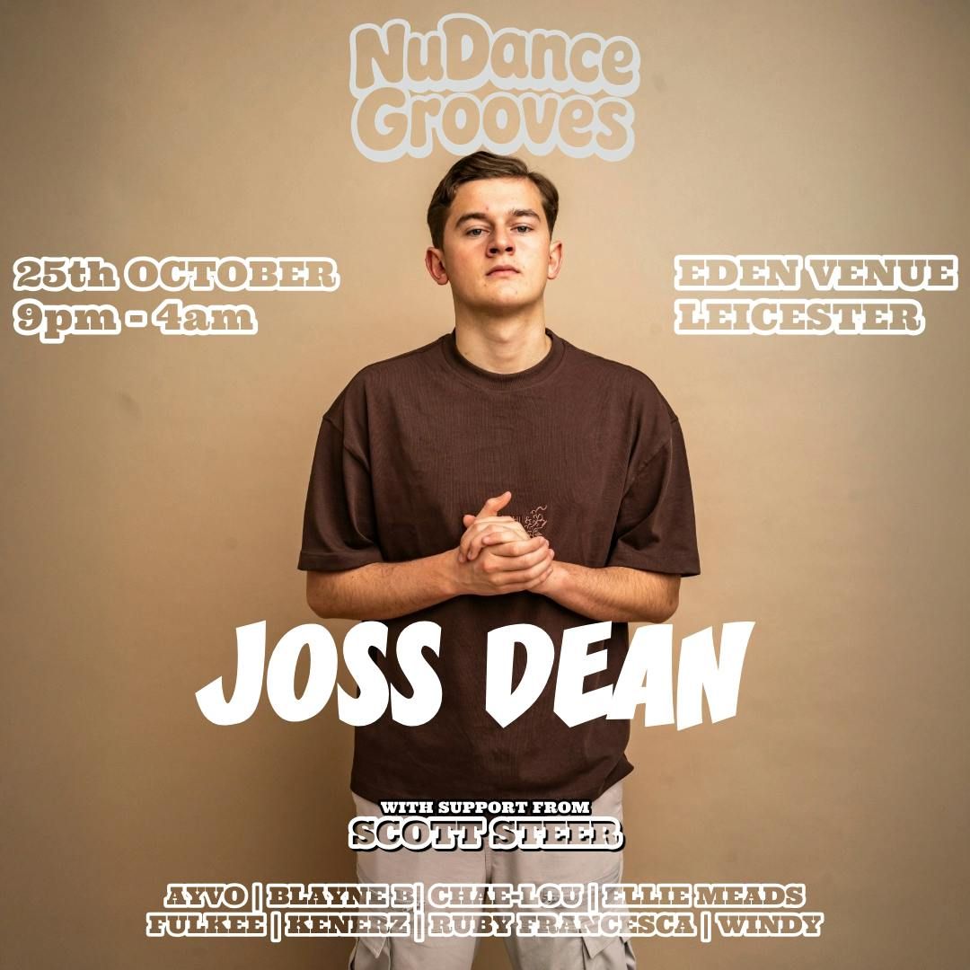 NuDanceGrooves Presents\u2026 JOSS DEAN