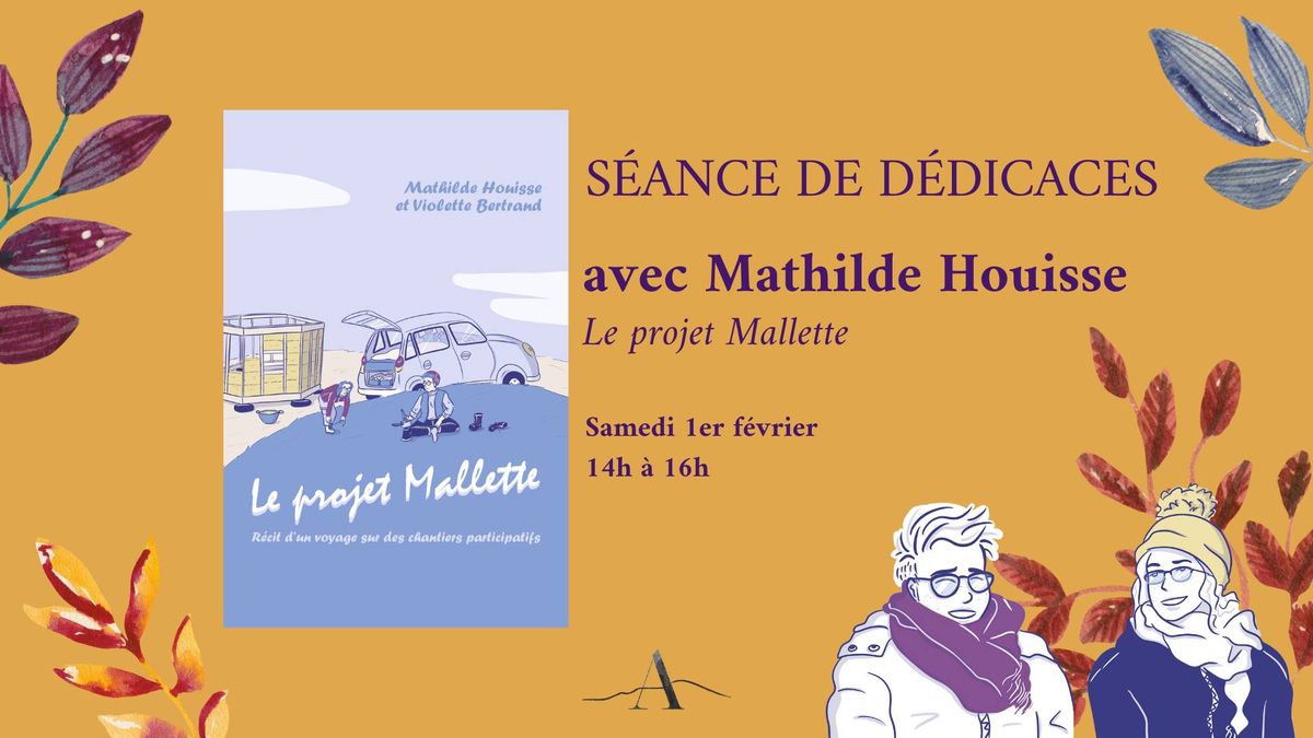 Mathilde Houisse et Violette Bertrand | LE PROJET MALLETTE