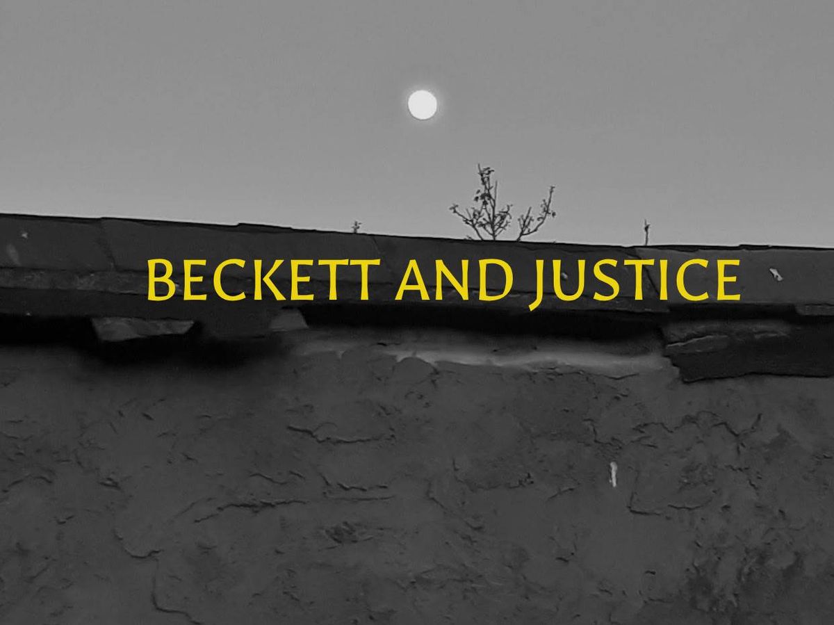 Beckett and Justice