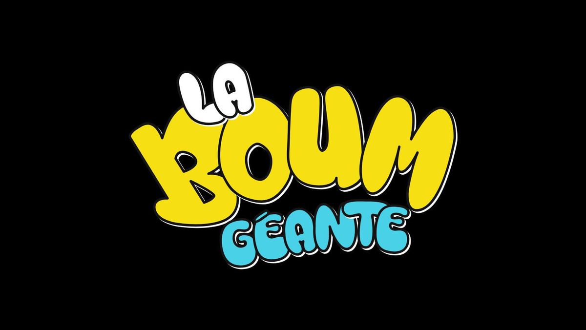 La Boum G\u00e9ante - Bruxelles - 80-90's