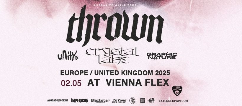 THROWN | Excessive Guilt Tour | Flex Wien 