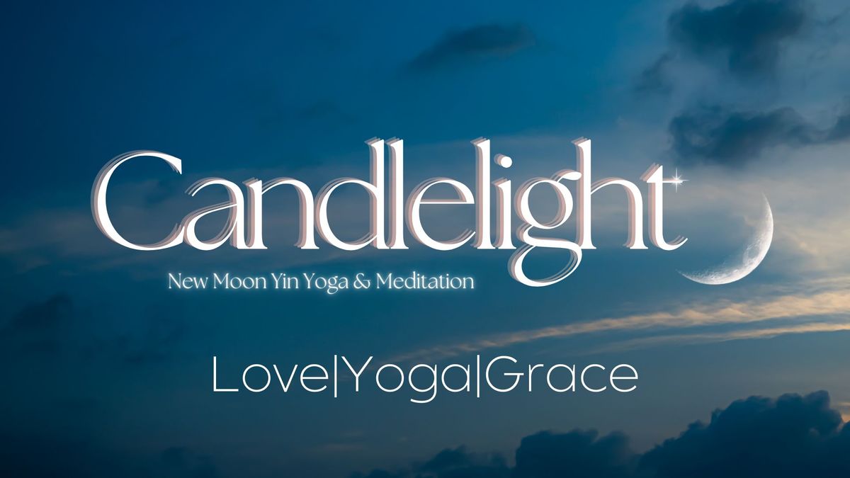 New Moon Candlelit Yin Yoga & Meditation