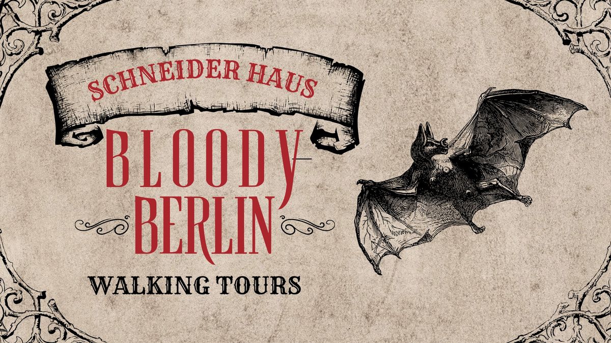 Bloody Berlin Walking Tour