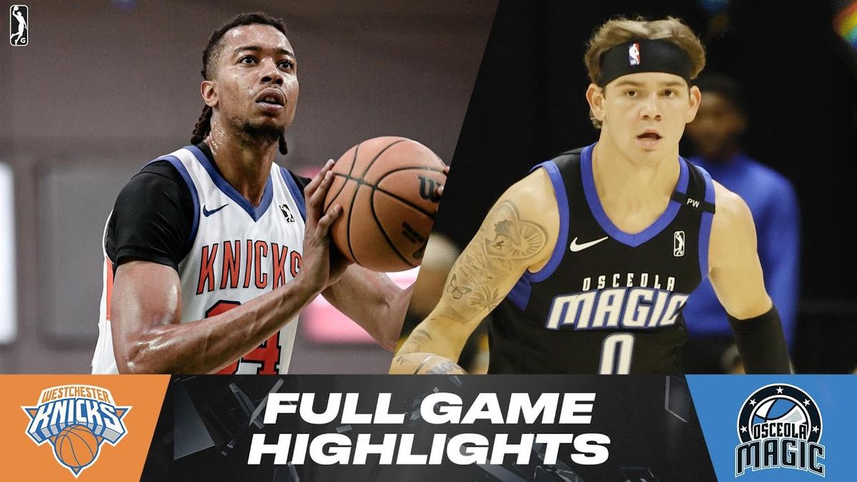 Osceola Magic at Westchester Knicks at Westchester County Center