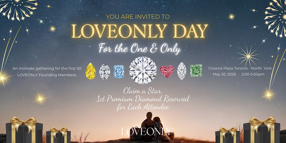 May 20th LOVEONLY DAY      The One & Only Founding Ceremony