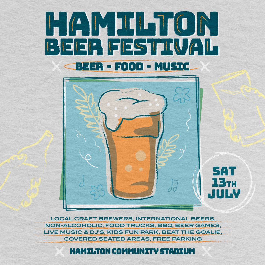 Hamilton Beer festival \u2022 Saturday 13th July 2024