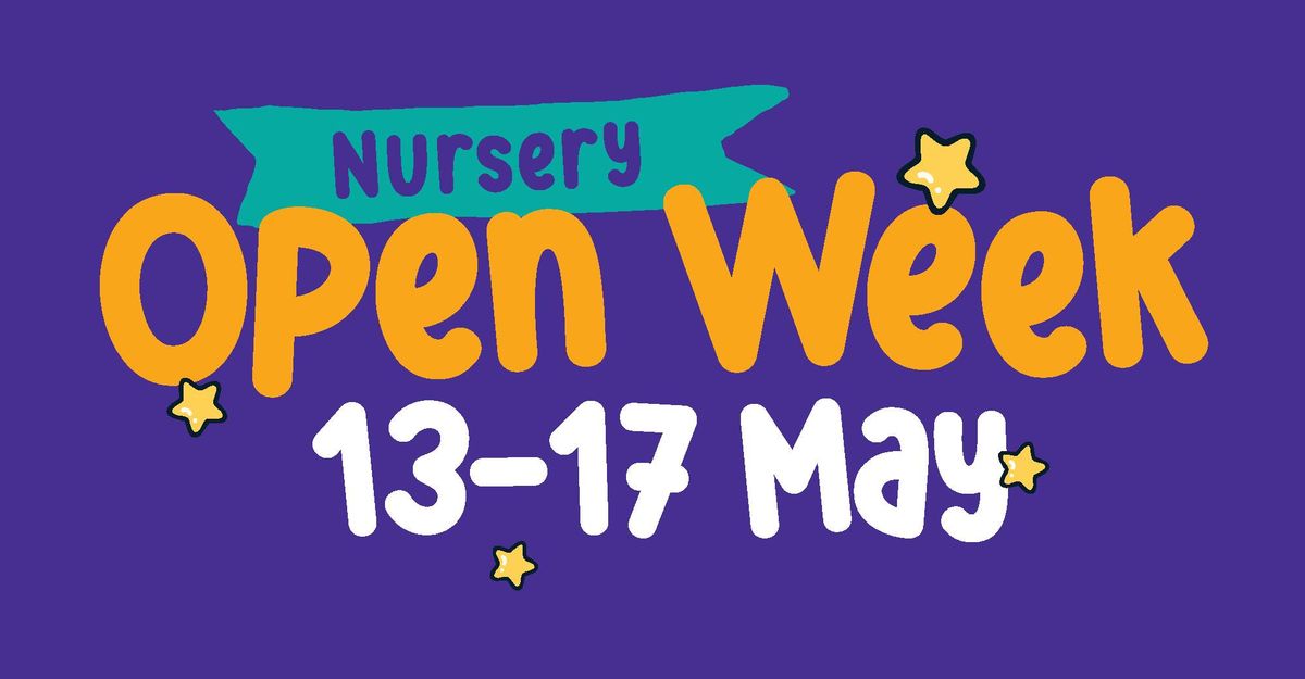 Nursery Open Week!