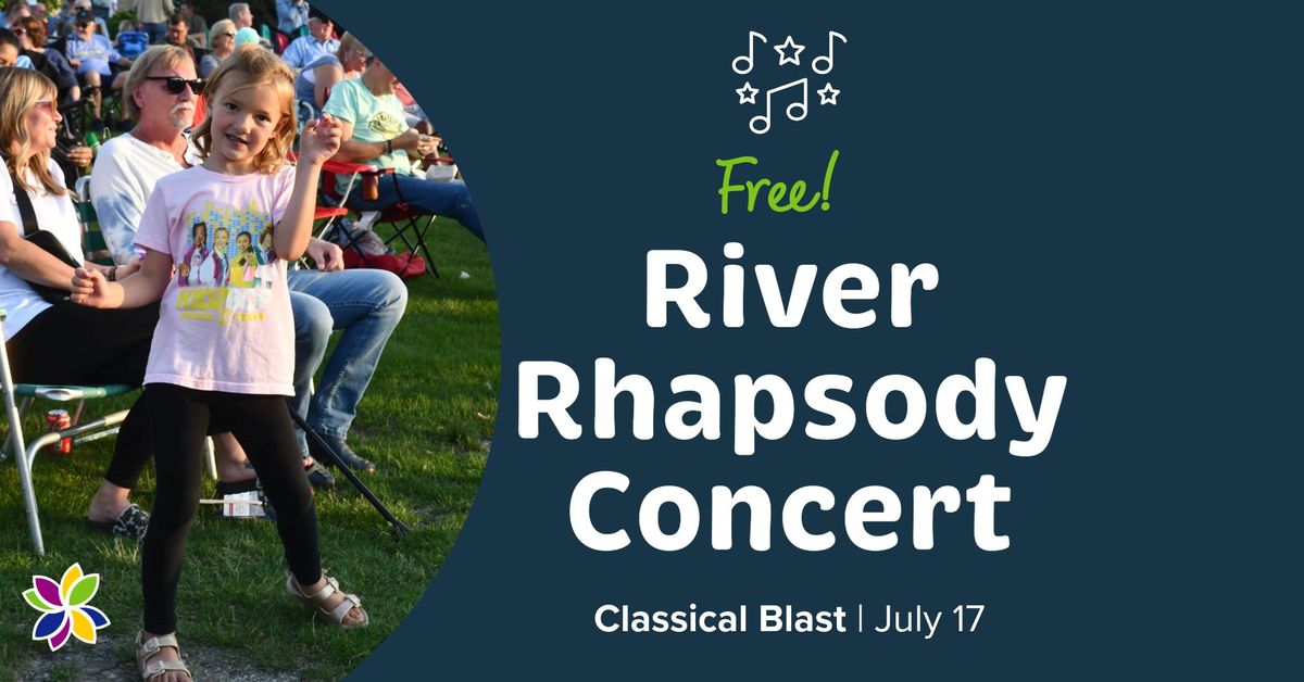 River Rhapsody Featuring Classical Blast