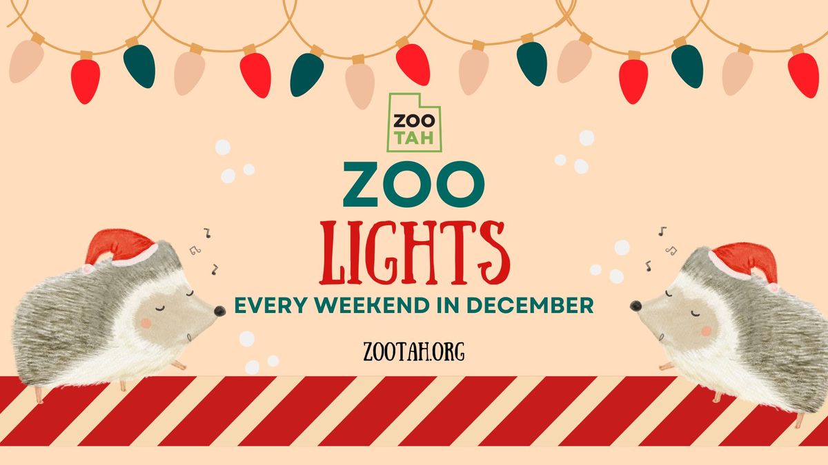 Zoo Lights @ Zootah Dec 12-14 **Santa Saturday Dec 14**