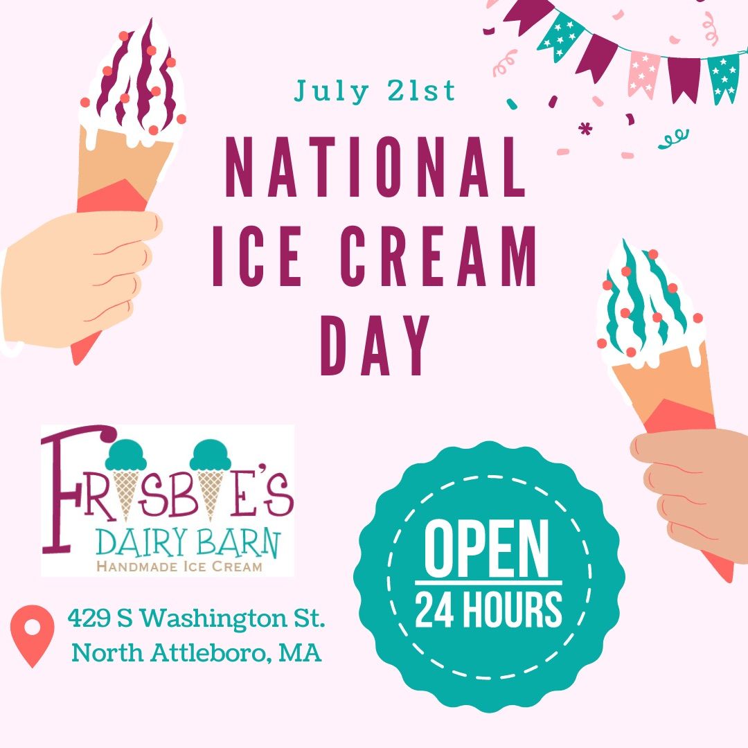24 Hours of Ice Cream! National Ice Cream Day! 