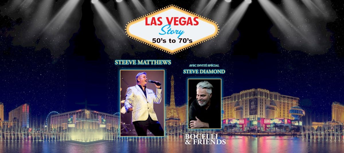 Las Vegas Story with Steeve Matthews