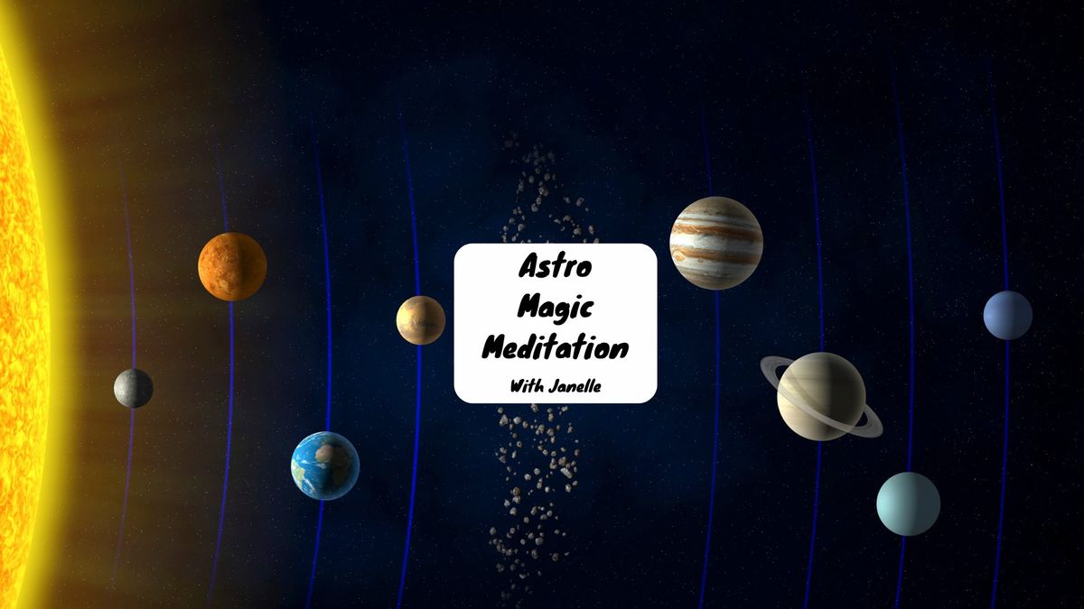 Astro Magic Meditation