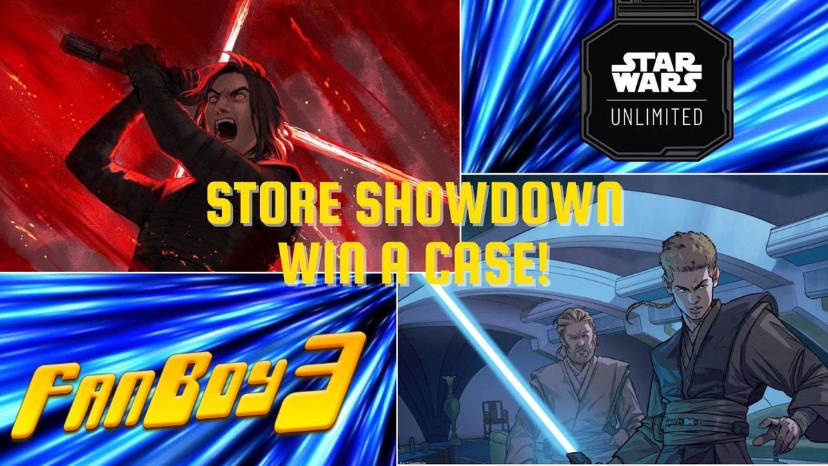 Star Wars Unlimited Win a Case Store Showdown @ Fan Boy Three