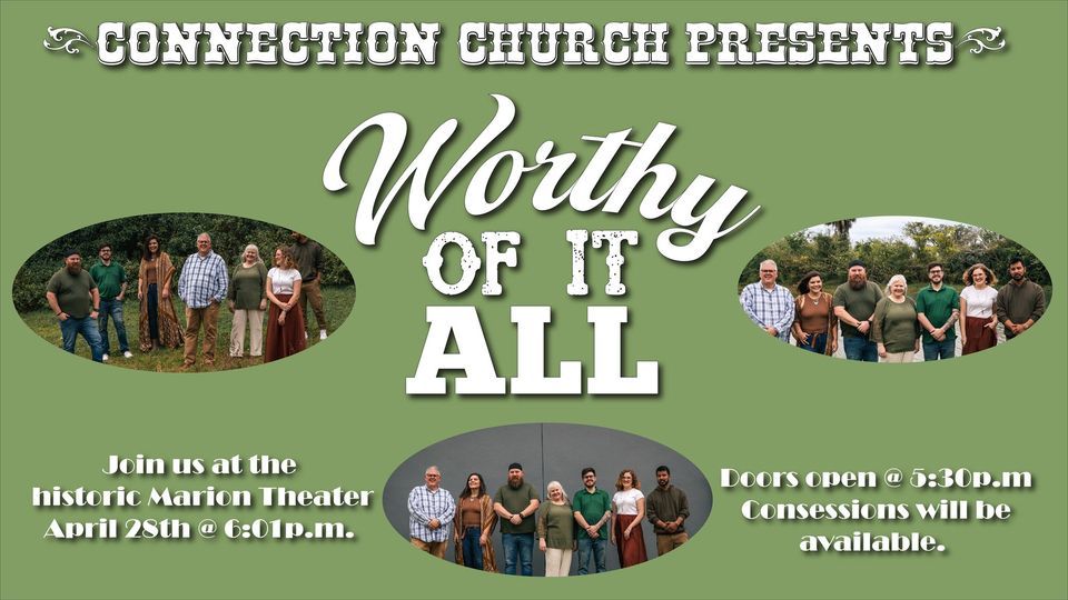 Worthy of it All - A Connection Worship Event