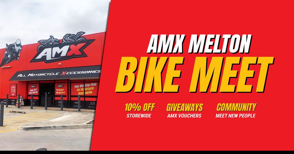 AMX Melton Bike Meet at 1:30pm to 4pm