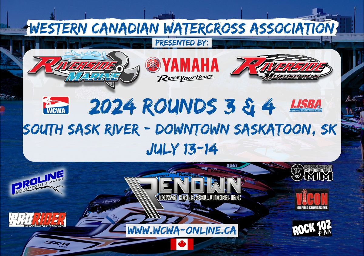 The Riverside Marine & Motosports 2024 WCWA Rounds 3 & 4 \u2013 Saskatoon, SK