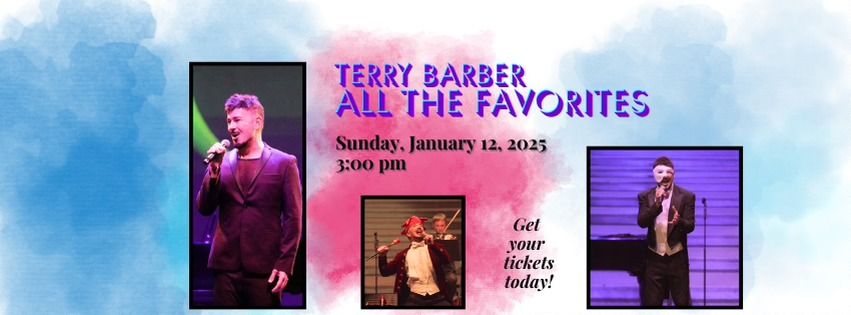 Terry Barber - ALL THE FAVORITES - Matinee Concert