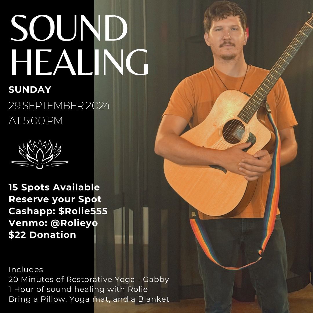 Sound Healing with Rolie 