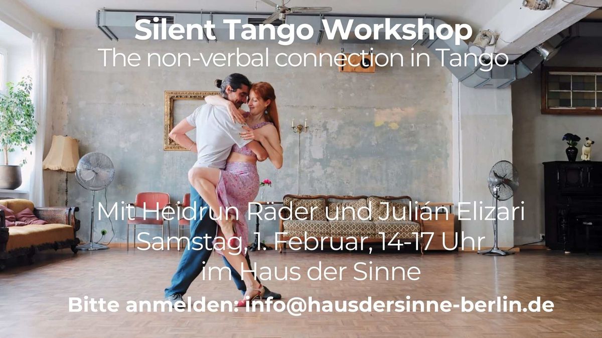 Silent Tango Workshop mit Heidrun R\u00e4der und Juli\u00e1n Elizari: die non-verbale Verbindung im Tango