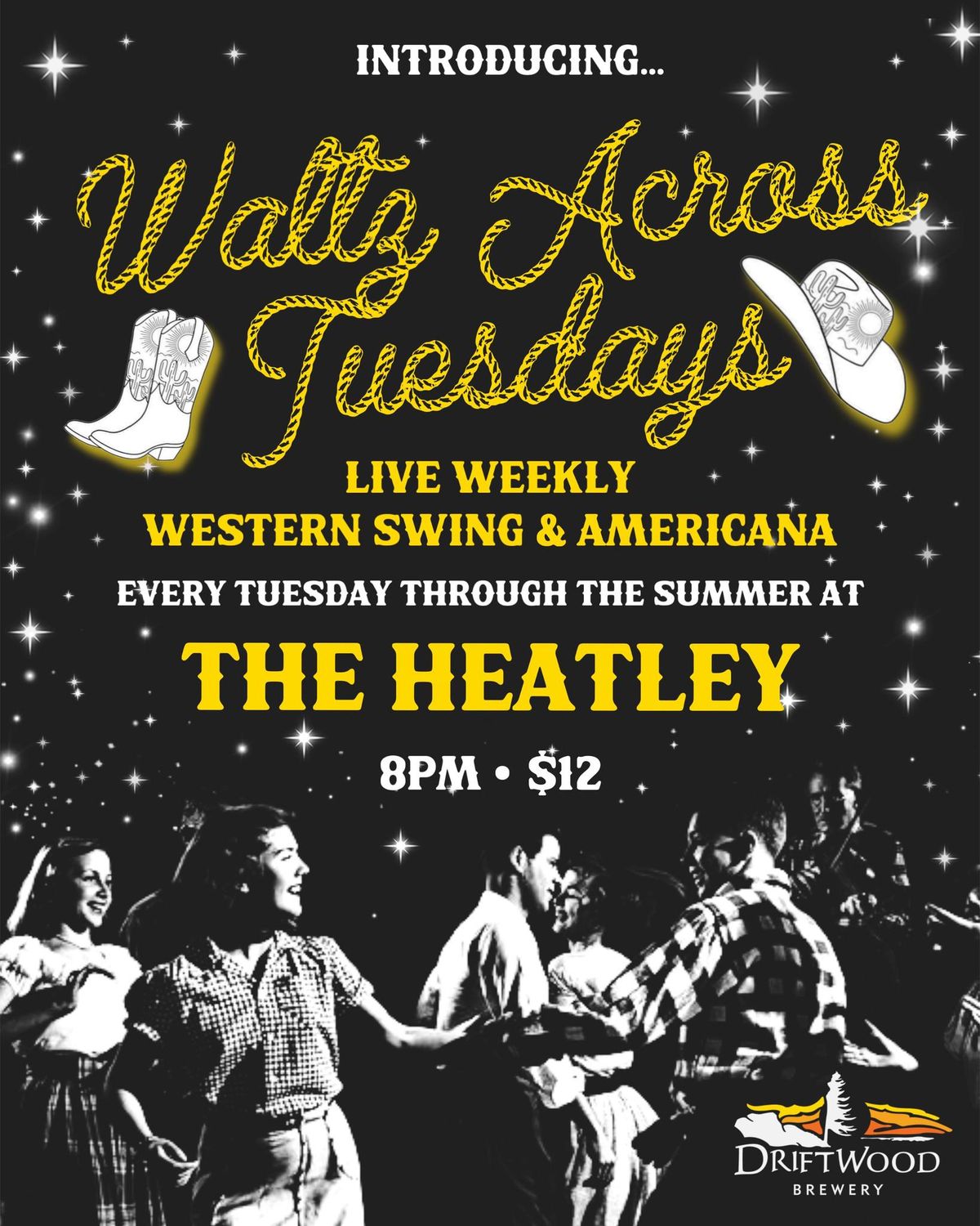 WALTZ ACROSS TUESDAYS - Live Western Swing & Americana at THE HEATLEY