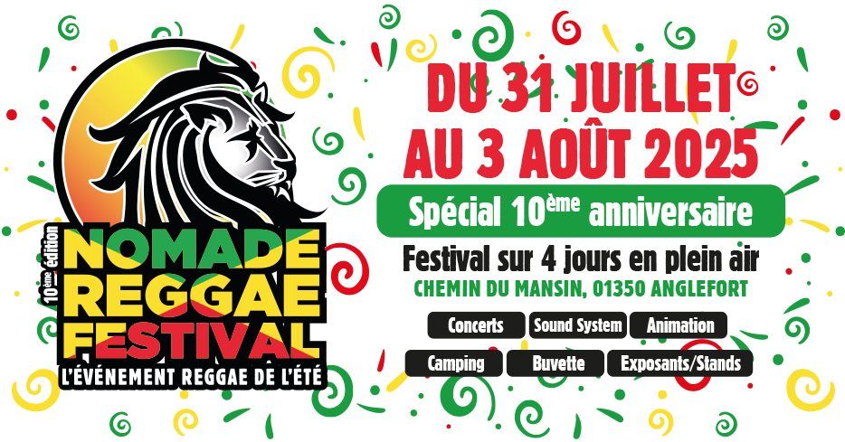 NOMADE REGGAE FESTIVAL 2025 \u2013 10\u00e8me Anniversaire: Danakil, Vanupi\u00e9, Andrick Airways...