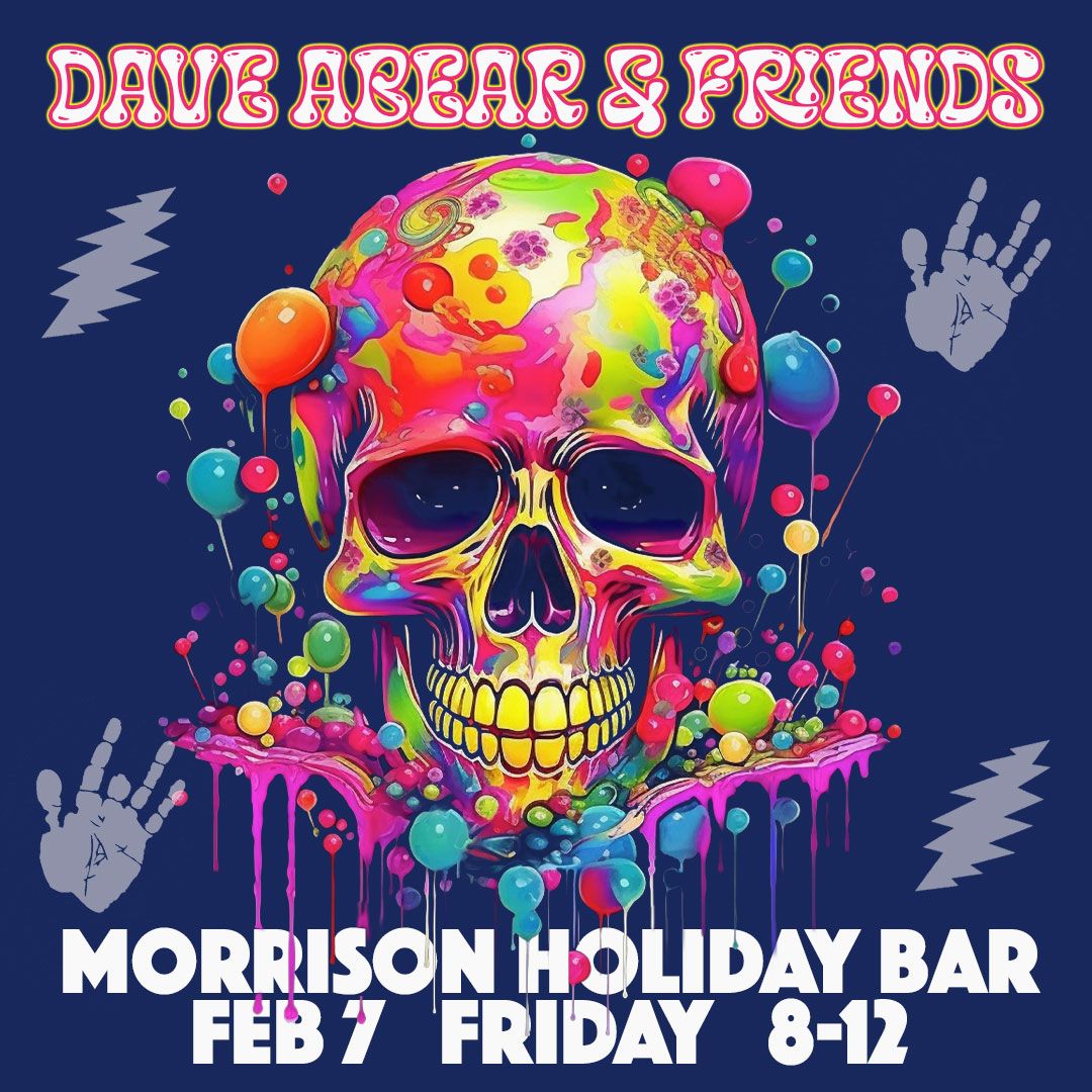 Dave Abear and Friends - Morrison Holiday Bar