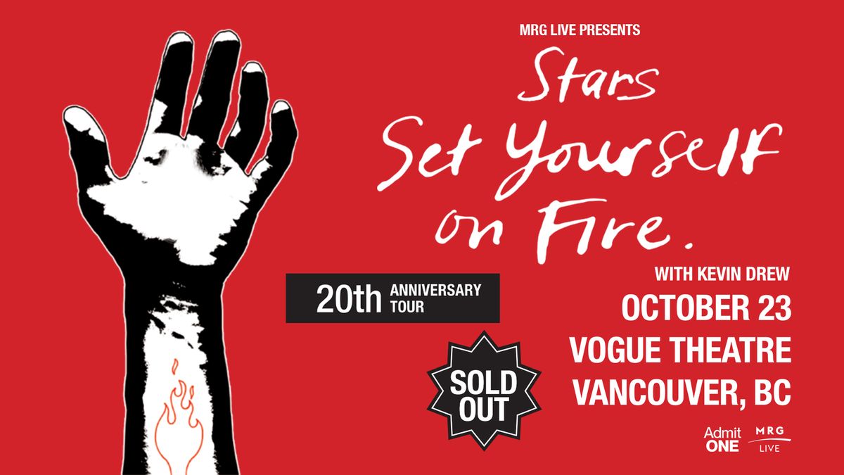 Stars - Set Yourself on Fire 20th Anniversary Tour (Vancouver)