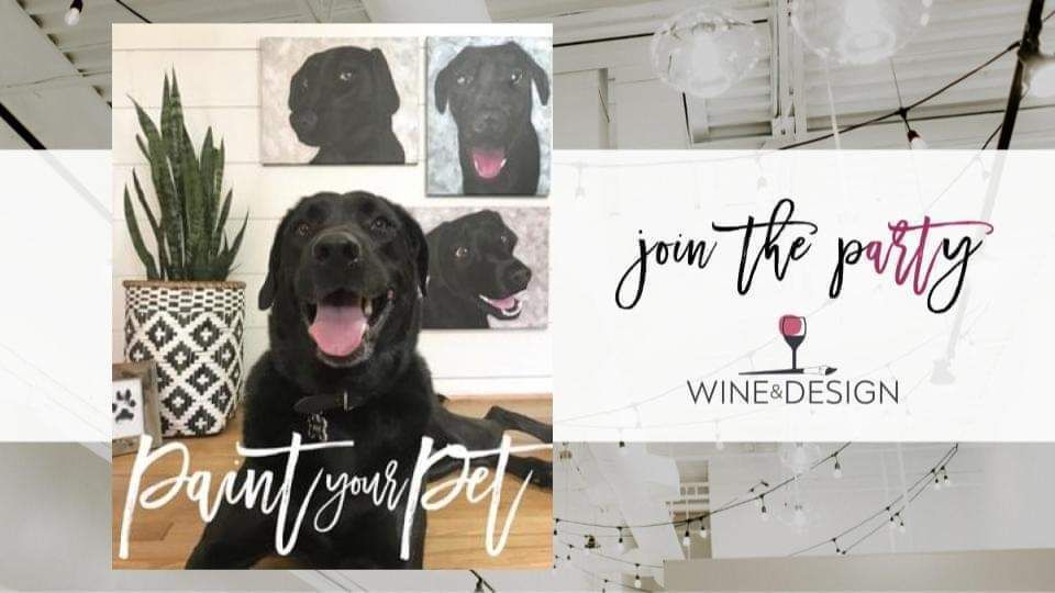 4 SEATS LEFT! Paint Your Pet - Send Headshot by 7\/10! | Wine & Design