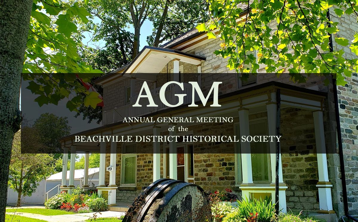 Annual General Meeting - Beachville District Historical Society