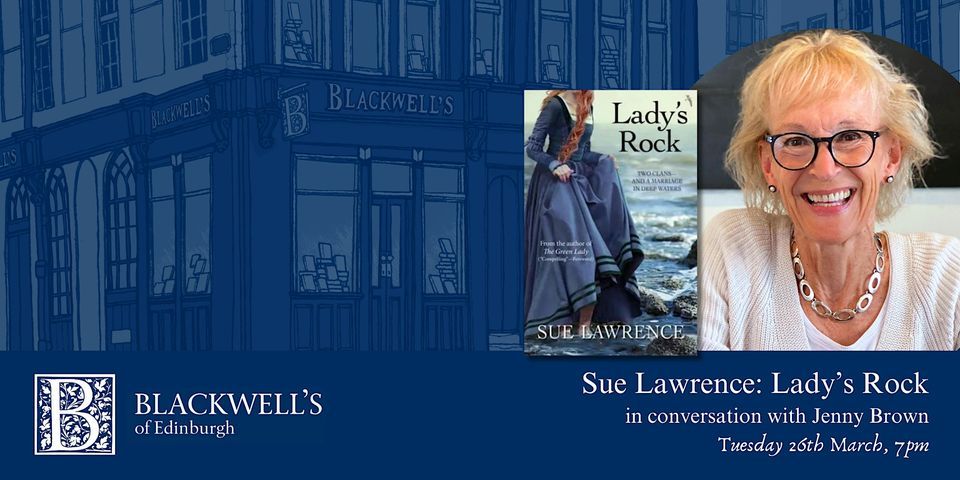 Sue Lawrence: Lady's Rock