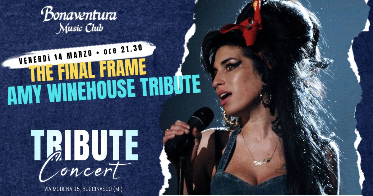 The Final Frame - AMY WINEHOUSE tribute