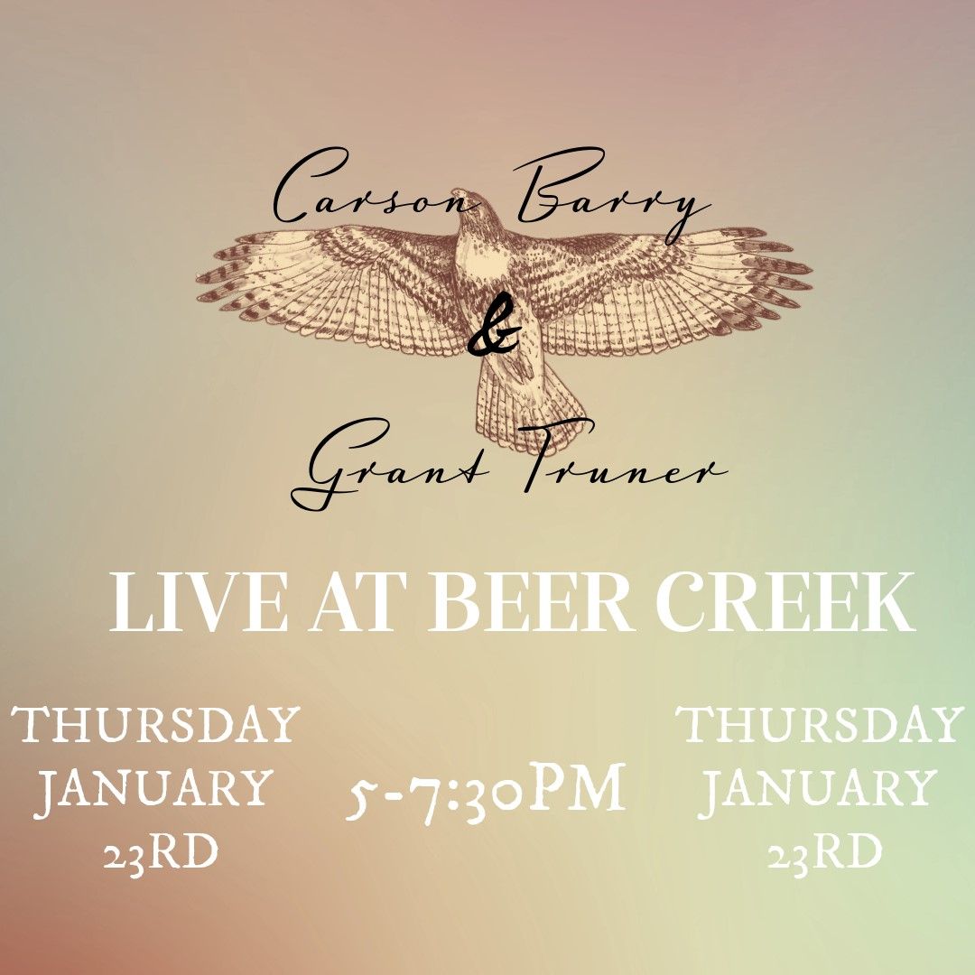 Carson Barry & Grant Turner @ Beer Creek Brewing Co.