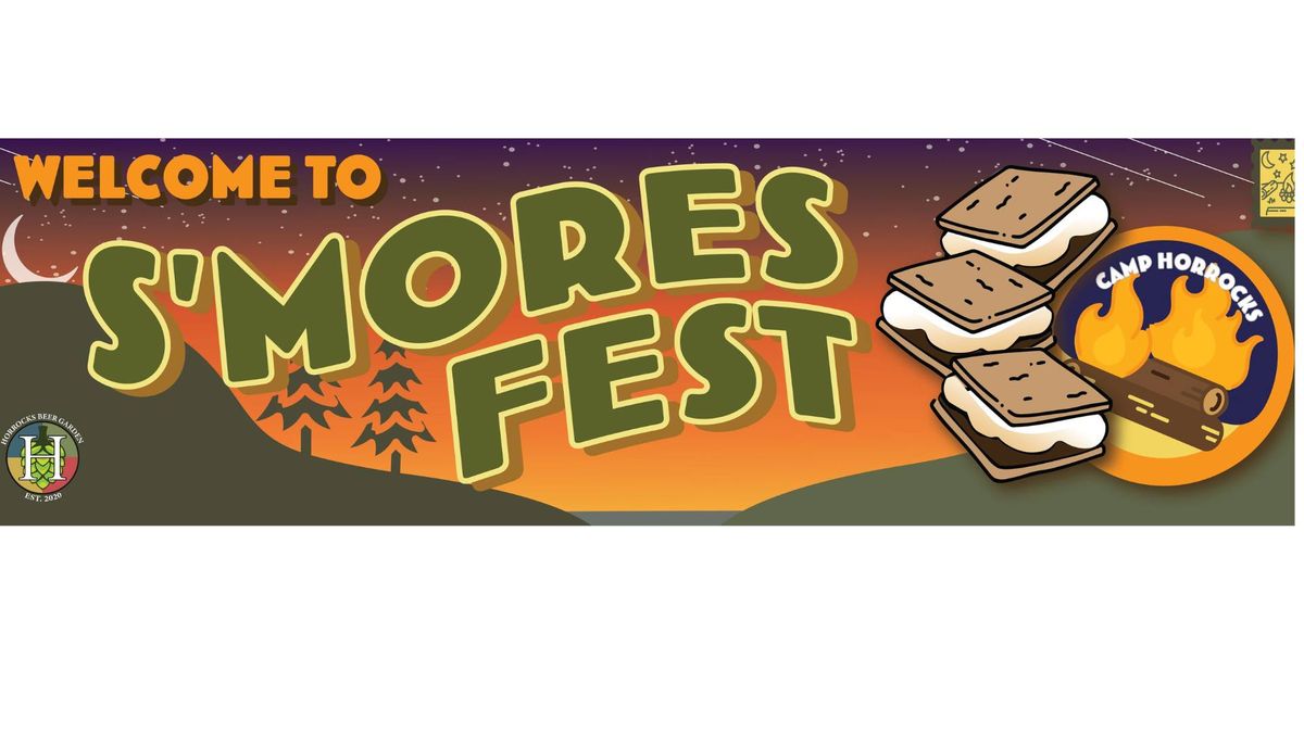 S'MORES FEST