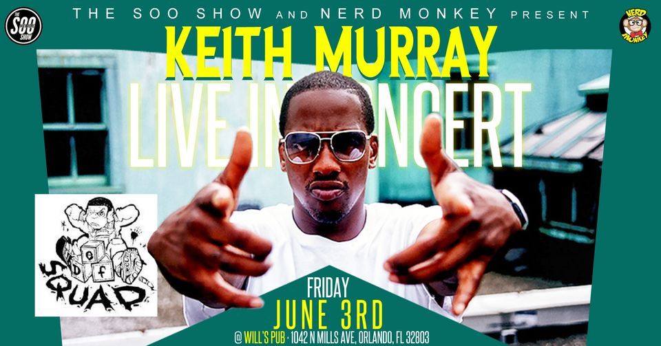 KEITH MURRAY (DEF SQUAD) LIVE IN CONCERT