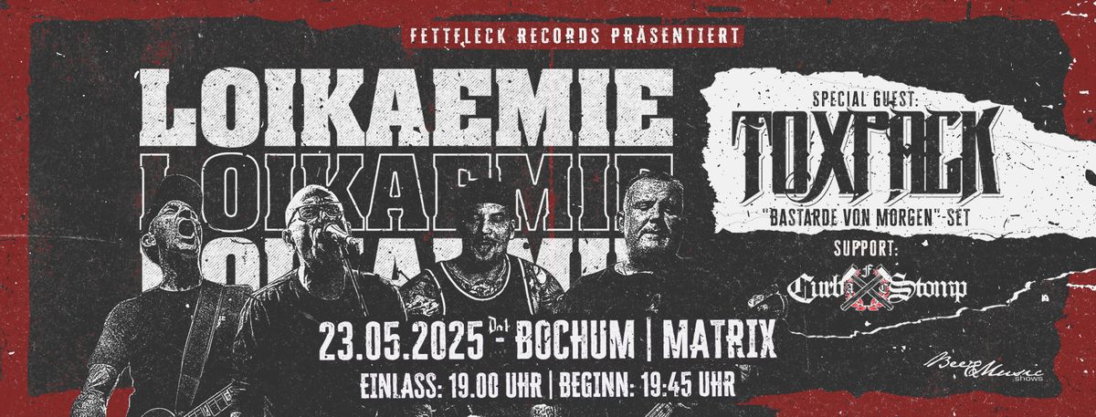 LOIKAEMIE & TOXPACK & CURB STOMP - Bochum