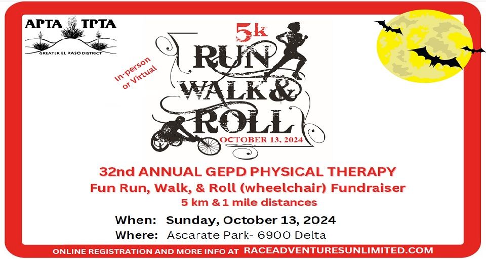 32nd Annual Physical Therapy Fun Run, Walk & Roll