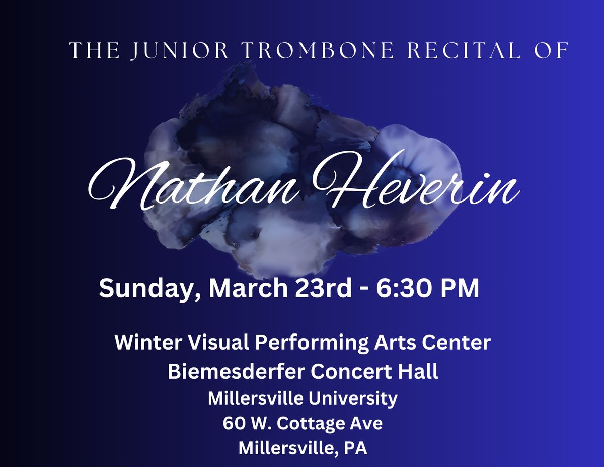 Nathan Heverin\u2019s Junior Recital