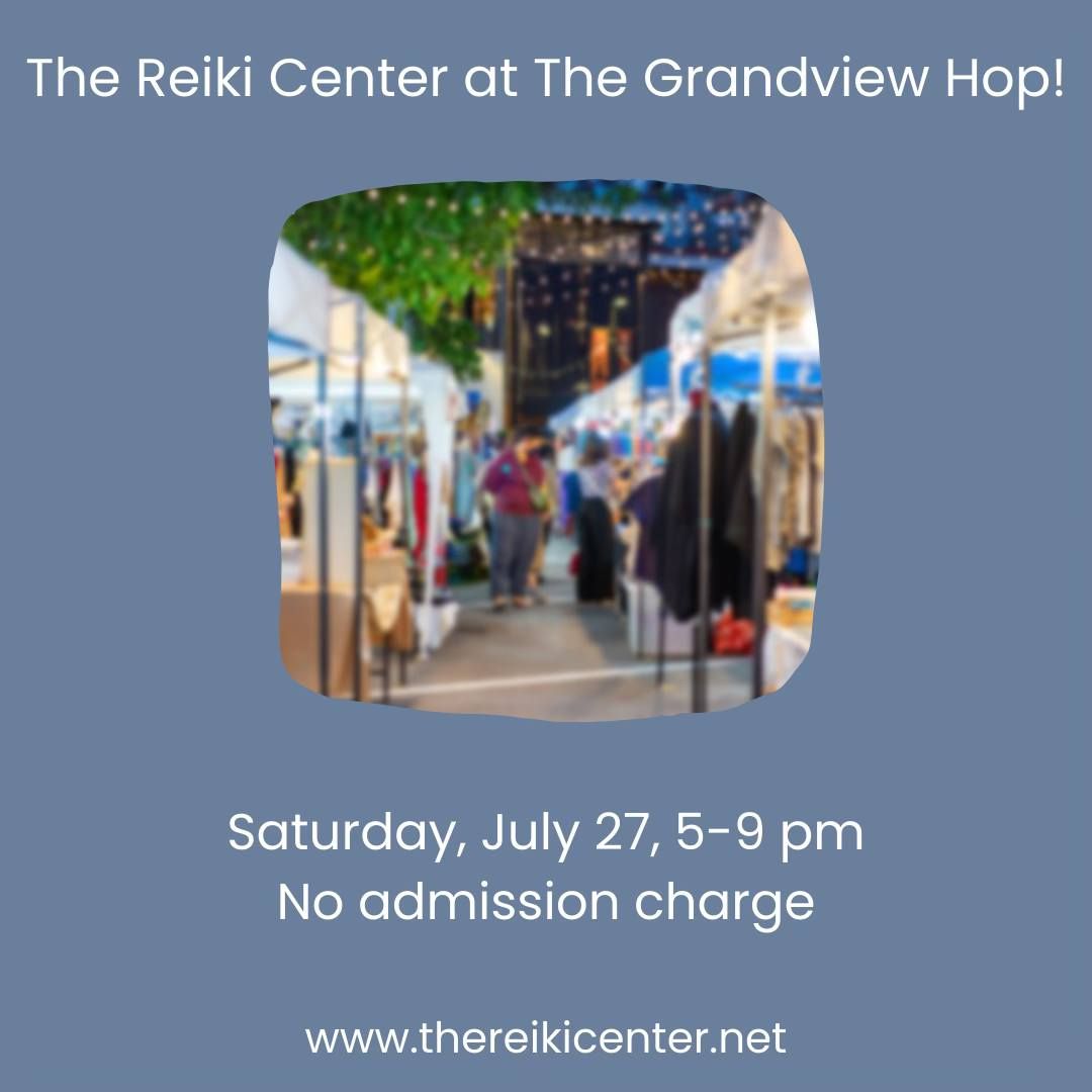 The Reiki Center at The Grandview Hop!