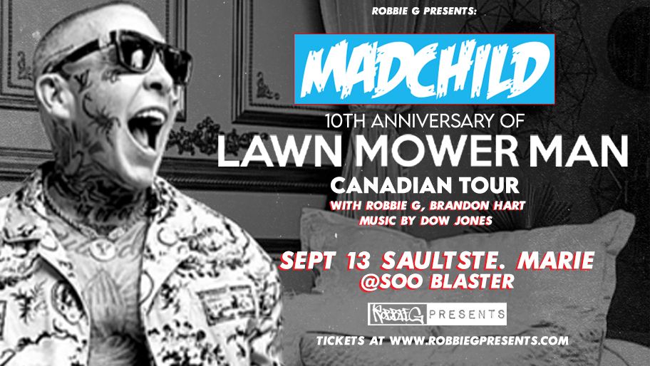 Madchild performs Live in Sault Ste. Marie at Soo Blaster with Robbie G!